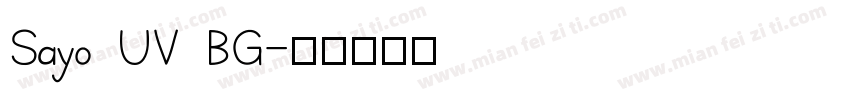 Sayo UV BG字体转换